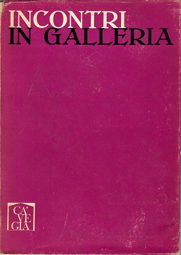 Incontri in galleria