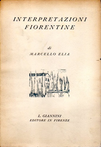 INTERPRETAZIONI FIORENTINE