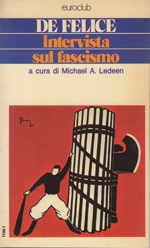 Intervista sul fascismo a cura di M A Ledeen