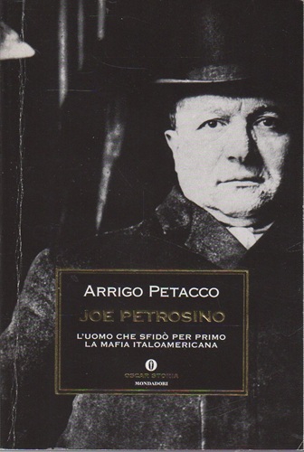 Joe Petrosino l'uomo che sfidò per primo la mafia italoamericana
