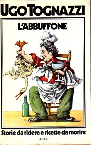 L'abbuffone storie da ridere e ricette da morire