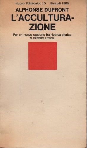 L'acculturazione per un nuovo rapporto tra ricerca storica e scienze …