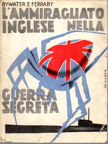 L'AMMIRAGLIATO INGLESE NELLA GUERRA SEGRETA