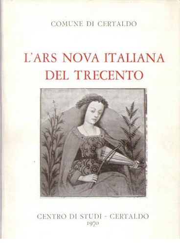 L'ARS NOVA ITALIANA DEL TRECENTO