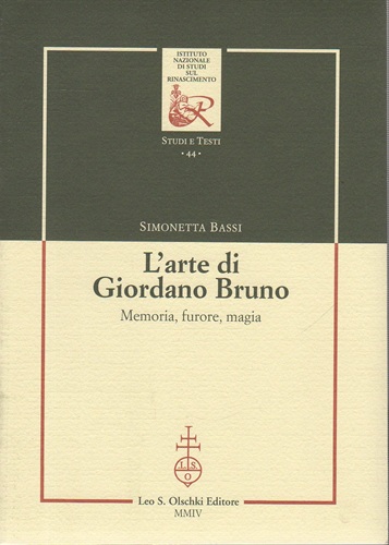 L'arte di Giordano Bruno memoria furore magia