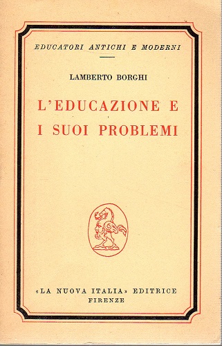 L'educazione e i suoi problemi