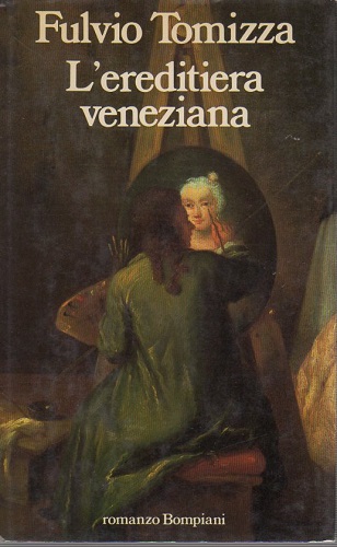 L'ereditiera Veneziana