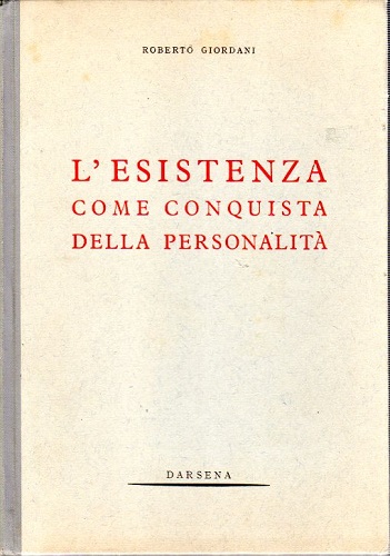 L'esistenza come conquista della personalità