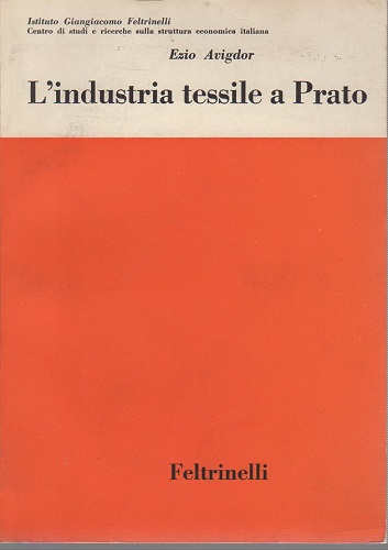 L'INDUSTRIA TESSILE A PRATO
