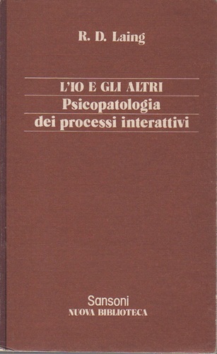 L'io e gli altri psicopatologia dei processi interattivi