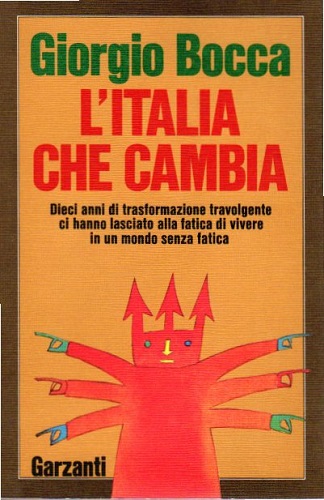 L'Italia che cambia . Dieci anni di trasformazione travolgente ci …