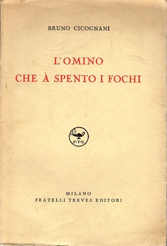 L'OMINO CHE HA SPENTO I FOCHI