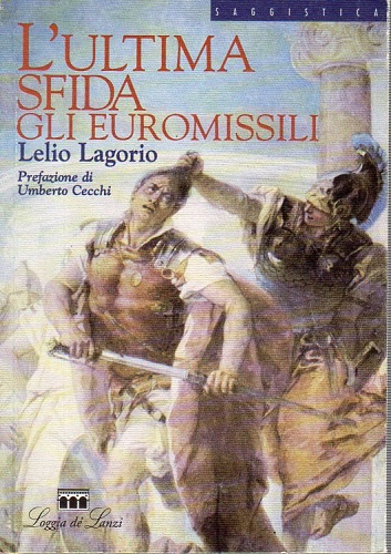 L'ultima sfida gli euromissili