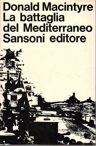 LA BATTAGLIA DEL MEDITERRANEO