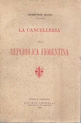 La cancelleria della repubblica fiorentina