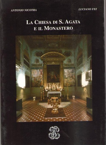 LA CHIESA DI S AGATA E IL MONASTERO