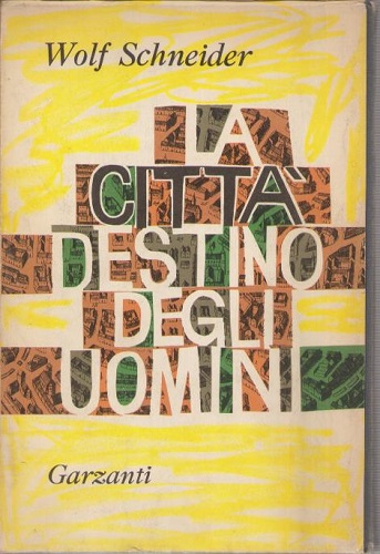LA CITTA' DESTINO DEGLI UOMINI. DA UR A UTOPIA.