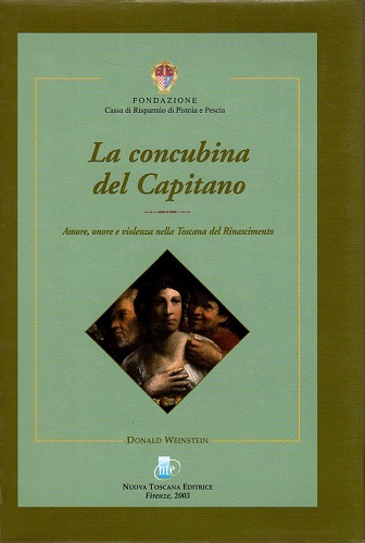 La concubina del capitano amore onore e violenza nella Toscana …