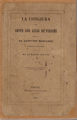 La congiura del Conte Gio Luigi De' Fieschi descritta da …