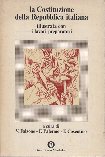 La costituzione della repubblica italiana illustrata con i lavori preparatori