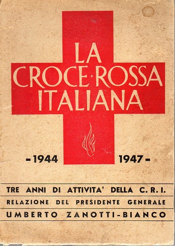 La croce rossa italiana 1944 1947