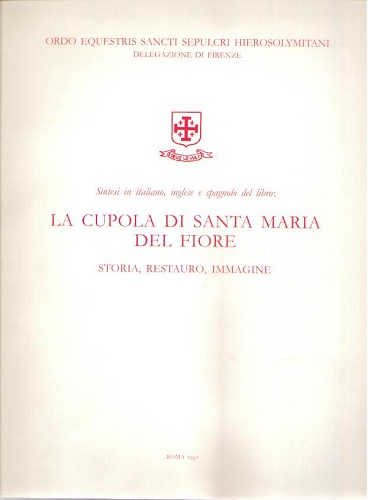 La cupola di Santa Maria del Fiore storia restauro immagine