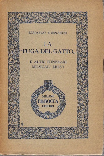 LA FUGA DEL GATTO E ALTRI ITINERARI MUSICALI BREVI