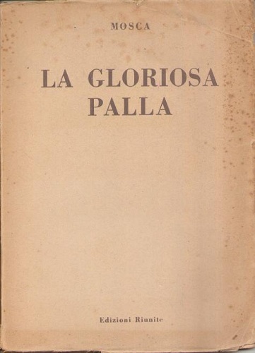 LA GLORIOSA PALLA