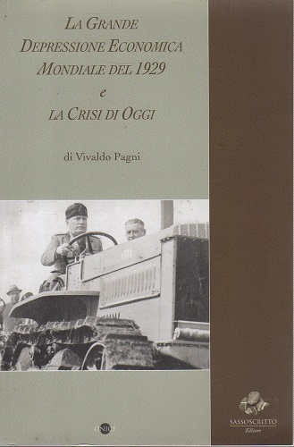 La grande depressione economica mondiale del 1929 e la crisi …