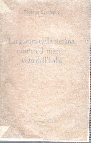 La guerra della sterlina contro il marco vista dall'Italia