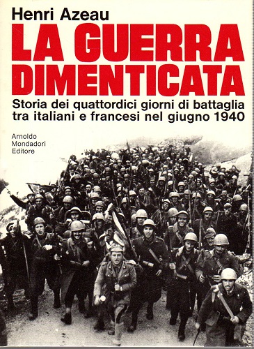 LA GUERRA DIMENTICATA Storia dei quattordici giorni di battaglia tra …