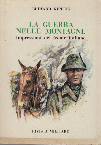 La guerra nelle montagne impressioni del fronte italiano