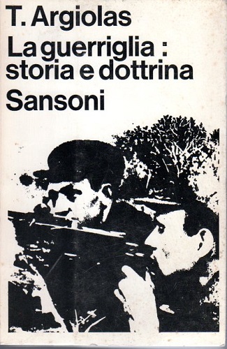 La guerriglia storia e dottrina