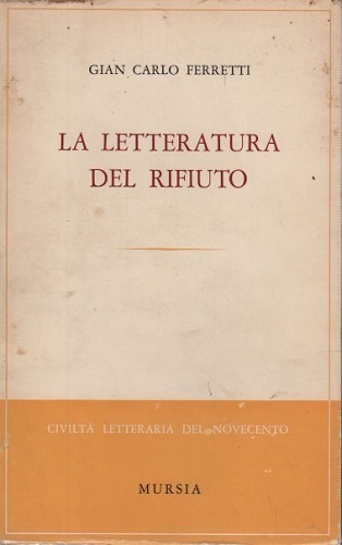 La letteratura del rifiuto