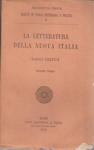 La letteratura della nuova Italia Saggi critici Vol III