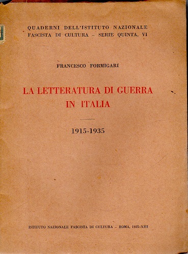 La letteratura di guerra in Italia 1915-1935