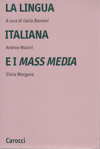 La lingua italiana e i mass media