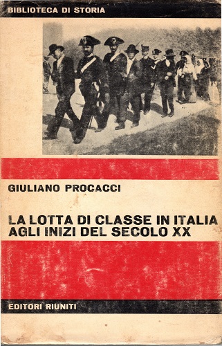 La lotta di classe in Italia agli inizi del secolo …