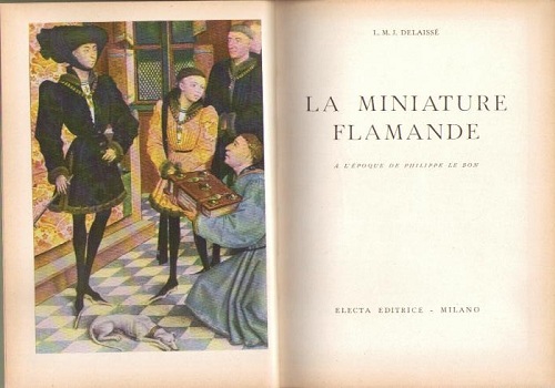 LA MINIATURE FLAMANDE a l'epoque de Philippe le Bon