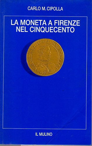 La moneta a Firenze nel cinquecento