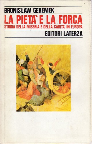 La pietà e la forca storia delle miseria e della …