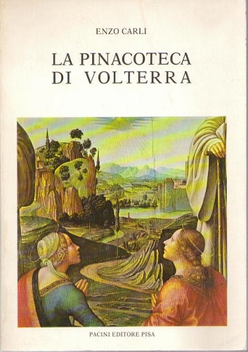 LA PINACOTECA DI VOLTERRA