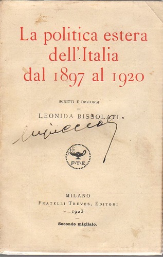 La politica estera dell'Italia dal 1897 al 1920 scritti e …