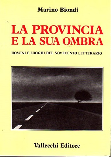 La priovincia e la sua ombra uomini e luoghi del …