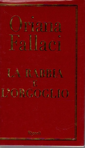 La rabbia e l'orgoglio