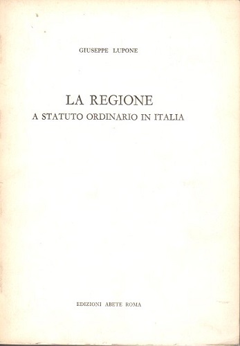 La regione a statuto ordinario in Italia