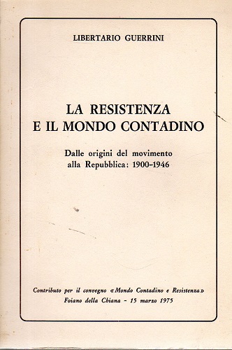 La resistenza e il mondo contadino dalle origini del movimento …