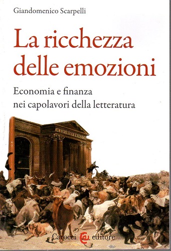 La ricchezza delle emozioni economia e finanza nei capolavori della …