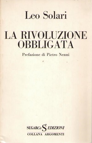 LA RIVOLUZIONE OBBLIGATA
