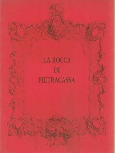 LA ROCCA DI PIETRACASSA